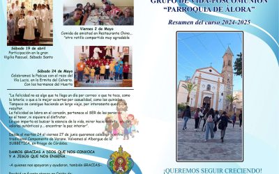 RESUMEN DEL CURSO 2024-2025 GRUPO DE VIDA-POSCOMUNIÓN PARROQUIA ÁLORA