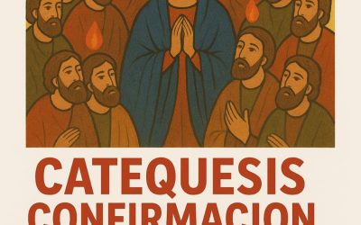 CATEQUESIS CONFIRMACIÓN PARA ADULTOS